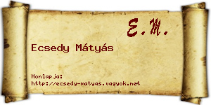 Ecsedy Mátyás névjegykártya